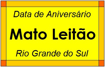 Data de Aniversário da Cidade Mato Leitão