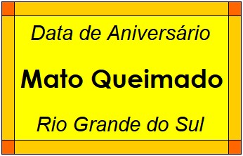 Data de Aniversário da Cidade Mato Queimado