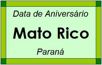 Data de Aniversário da Cidade Mato Rico