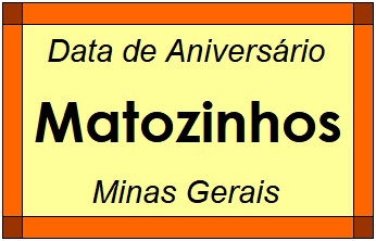 Data de Aniversário da Cidade Matozinhos