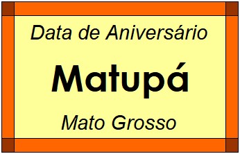 Data de Aniversário da Cidade Matupá