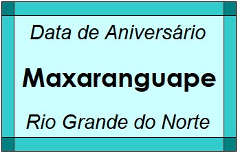 Data de Aniversário da Cidade Maxaranguape