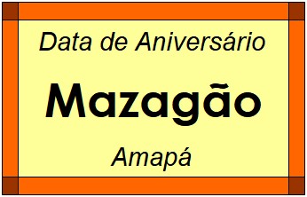 Data de Aniversário da Cidade Mazagão