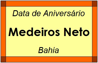 Data de Aniversário da Cidade Medeiros Neto