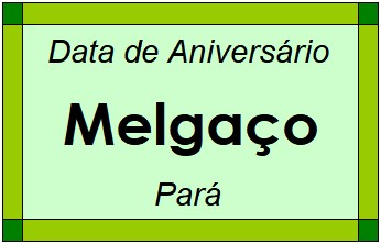 Data de Aniversário da Cidade Melgaço