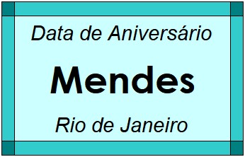 Data de Aniversário da Cidade Mendes