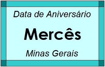 Data de Aniversário da Cidade Mercês