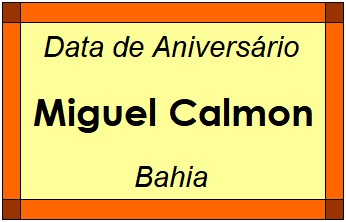 Data de Aniversário da Cidade Miguel Calmon