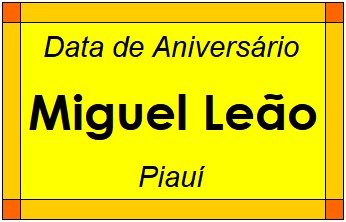 Data de Aniversário da Cidade Miguel Leão