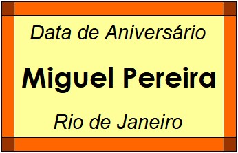 Data de Aniversário da Cidade Miguel Pereira