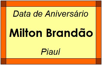 Data de Aniversário da Cidade Milton Brandão