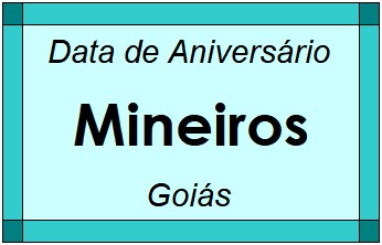 Data de Aniversário da Cidade Mineiros