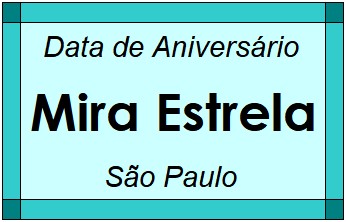 Data de Aniversário da Cidade Mira Estrela