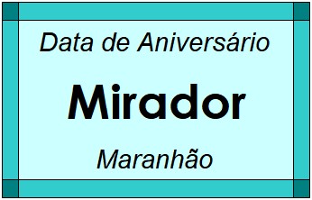 Data de Aniversário da Cidade Mirador