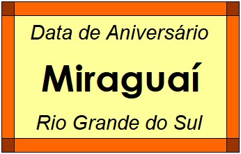 Data de Aniversário da Cidade Miraguaí