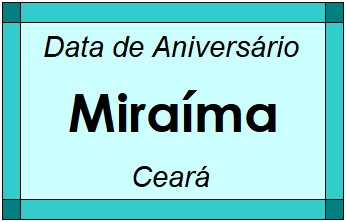 Data de Aniversário da Cidade Miraíma