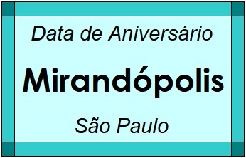 Data de Aniversário da Cidade Mirandópolis