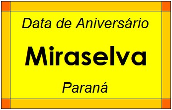 Data de Aniversário da Cidade Miraselva