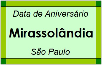 Data de Aniversário da Cidade Mirassolândia