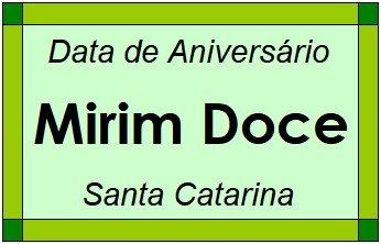 Data de Aniversário da Cidade Mirim Doce