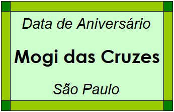 Data de Aniversário da Cidade Mogi das Cruzes