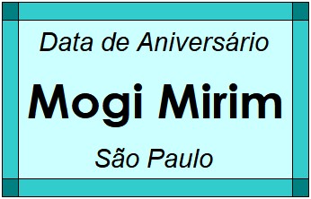 Data de Aniversário da Cidade Mogi Mirim