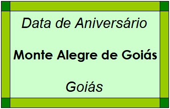 Data de Aniversário da Cidade Monte Alegre de Goiás