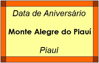 Data de Aniversário da Cidade Monte Alegre do Piauí