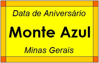 Data de Aniversário da Cidade Monte Azul