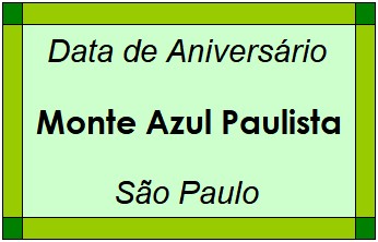 Data de Aniversário da Cidade Monte Azul Paulista