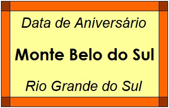 Data de Aniversário da Cidade Monte Belo do Sul