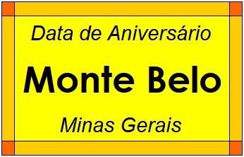 Data de Aniversário da Cidade Monte Belo