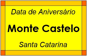 Data de Aniversário da Cidade Monte Castelo