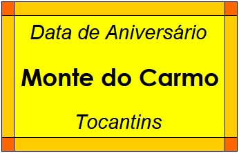 Data de Aniversário da Cidade Monte do Carmo