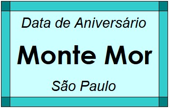 Data de Aniversário da Cidade Monte Mor