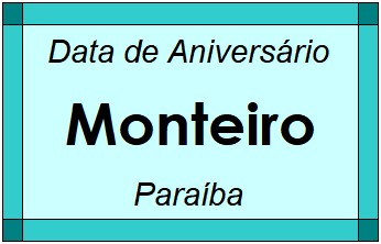 Data de Aniversário da Cidade Monteiro