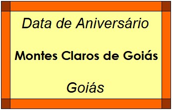 Data de Aniversário da Cidade Montes Claros de Goiás