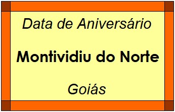 Data de Aniversário da Cidade Montividiu do Norte