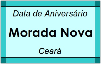 Data de Aniversário da Cidade Morada Nova