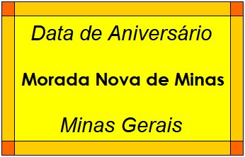 Data de Aniversário da Cidade Morada Nova de Minas