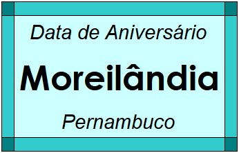 Data de Aniversário da Cidade Moreilândia