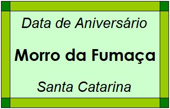 Data de Aniversário da Cidade Morro da Fumaça