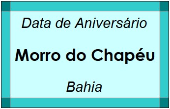 Data de Aniversário da Cidade Morro do Chapéu