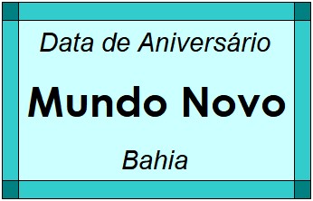 Data de Aniversário da Cidade Mundo Novo