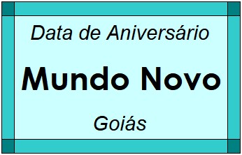 Data de Aniversário da Cidade Mundo Novo