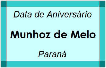 Data de Aniversário da Cidade Munhoz de Melo