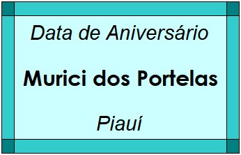 Data de Aniversário da Cidade Murici dos Portelas