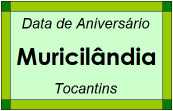 Data de Aniversário da Cidade Muricilândia