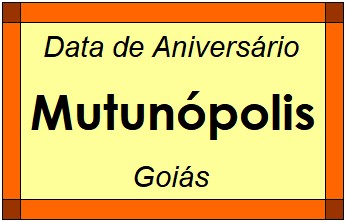 Data de Aniversário da Cidade Mutunópolis