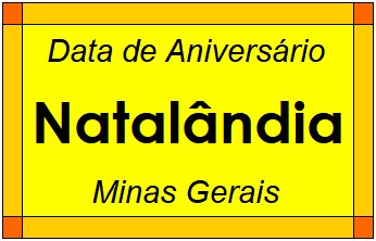 Data de Aniversário da Cidade Natalândia